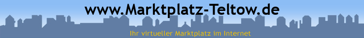 www.Marktplatz-Teltow.de